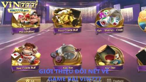 Cùng cfun68 tìm hiểu Game bài VIN777 - thế giới giải trí cá cược bậc nhất Châu Á