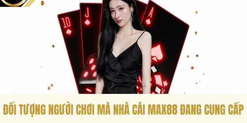 Blog Max88 - cùng cfun68 tìm hiểu Địa điểm cá cược uy tín hiện nay