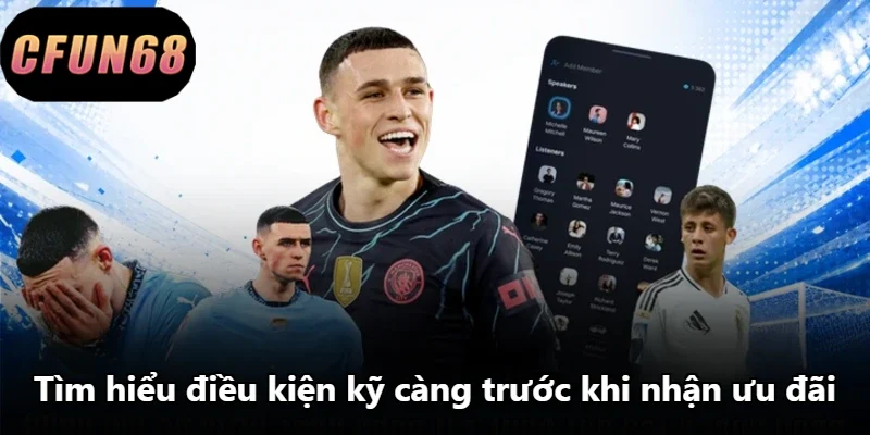 Tìm hiểu điều kiện kỹ càng trước khi nhận ưu đãi